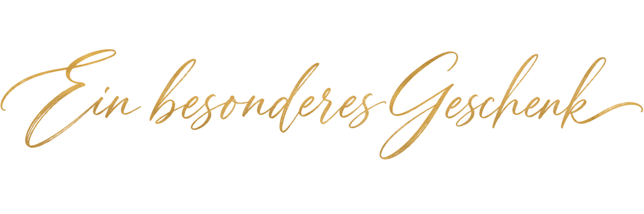 Ein besonderes Geschenk